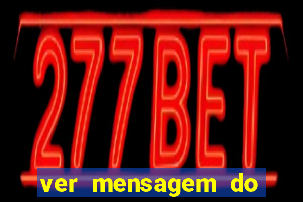 ver mensagem do bingo da amizade